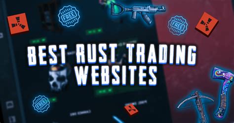 Best and Reliable Trading Sites For Rust [All Tested & Exclusive Bonus.